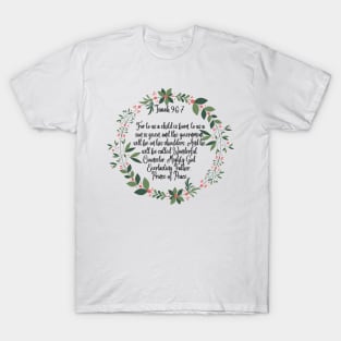 For Unto Us a Child is Born - Bible Verse - Christian Christmas Design T-Shirt